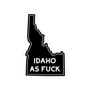 IDAHO AS FUCK Vinyl Stickers - Black